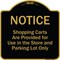 Signmission Designer Series-Notice-Shopping Carts Are Provided For Use In The Store And, BG-1818-9805 A-DES-BG-1818-9805 - alternate 1